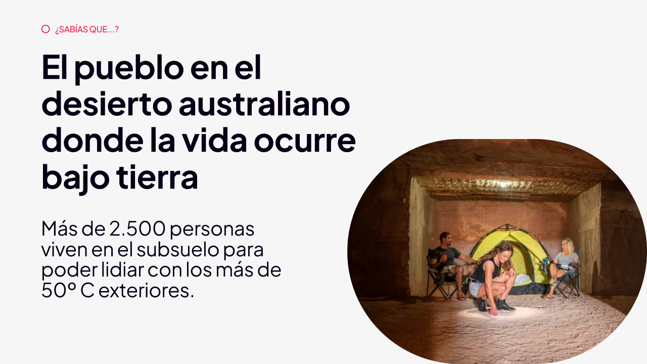 Coober Pedy: el pueblo australiano desértico donde la vida sucede bajo tierra